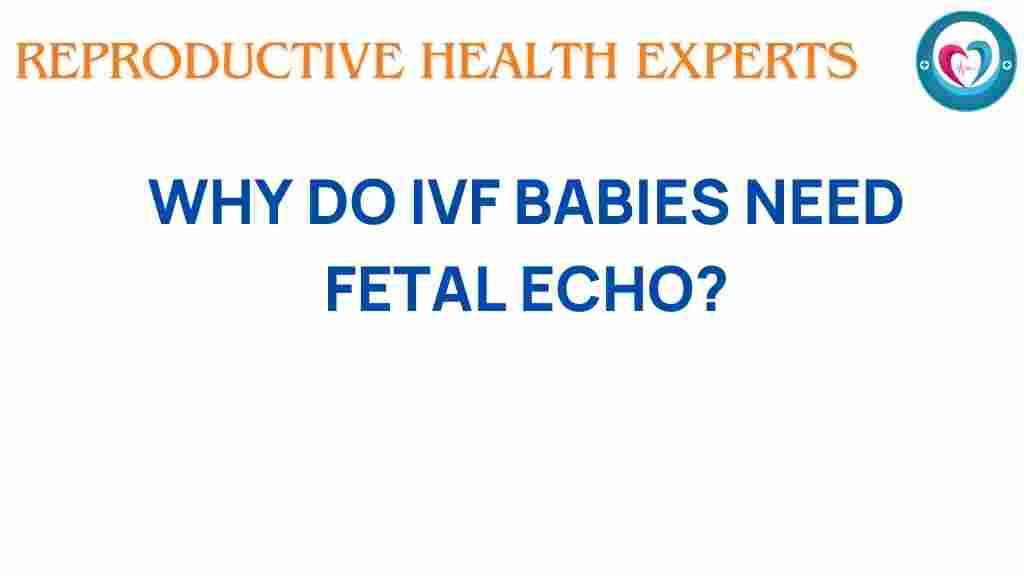 fetal-echo-ivf-babies