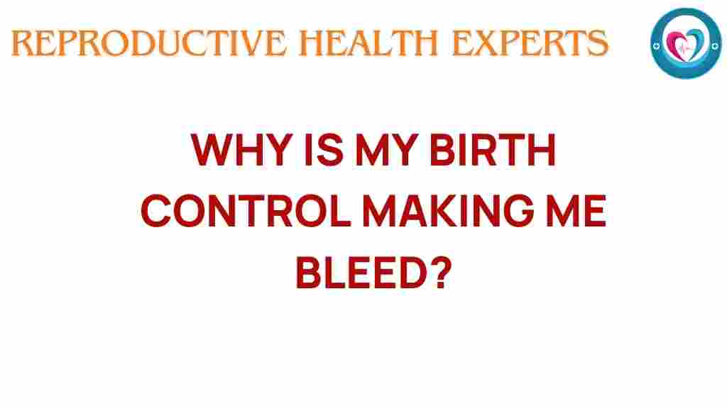 birth-control-bleeding-explained