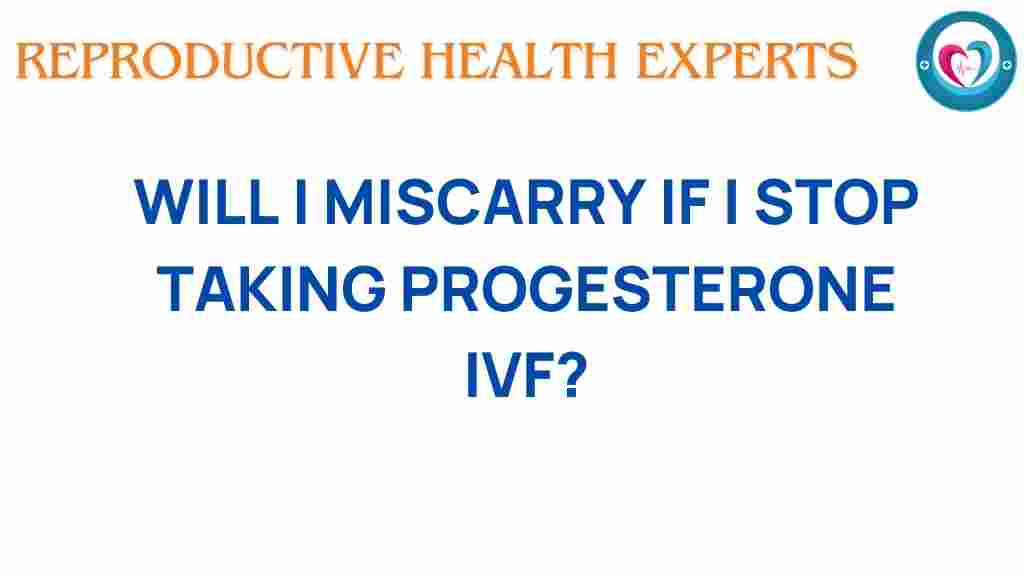 miscarriage-stopping-progesterone-ivf