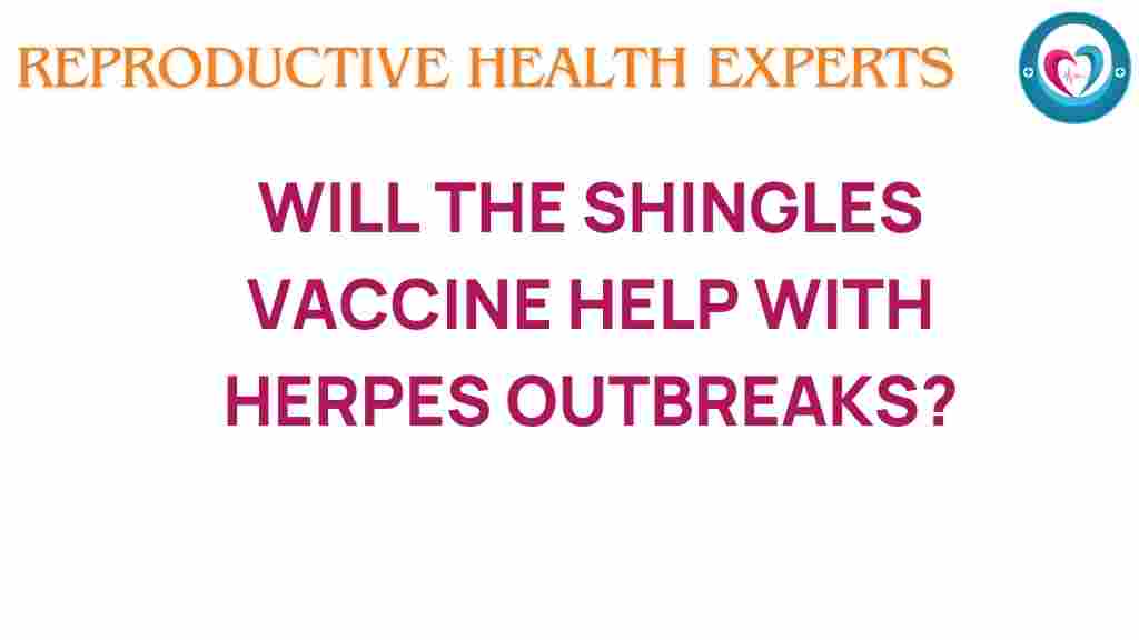 can-shingles-vaccine-help-herpes