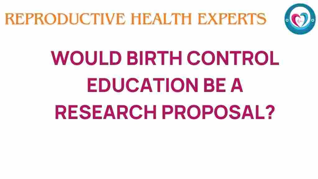 birth-control-education-proposal